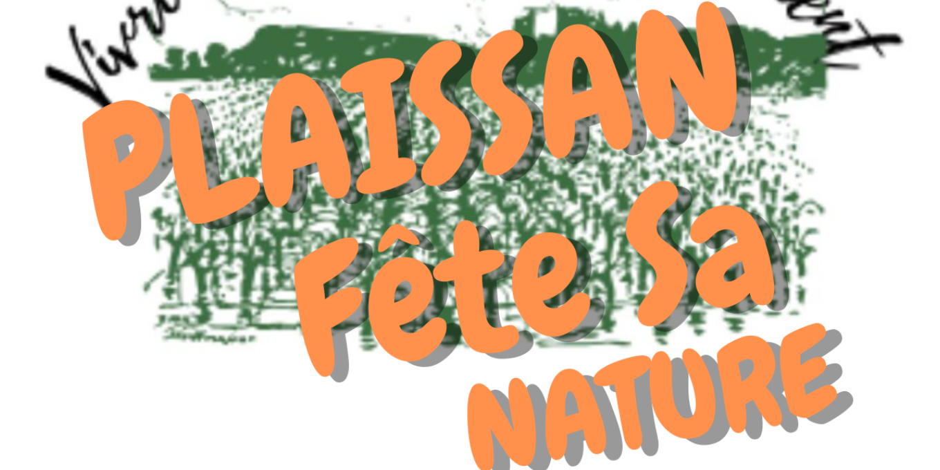 Plaissan Fête sa Nature